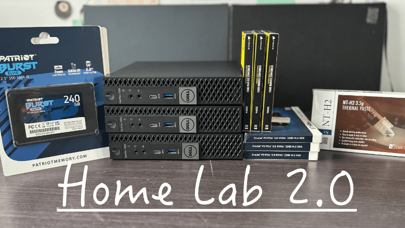 Home Lab 2.0